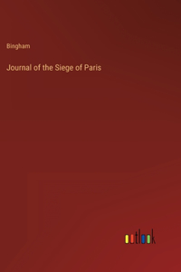 Journal of the Siege of Paris