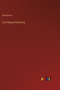 Fort Wayne Directory