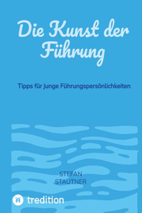 Die Kunst der Führung