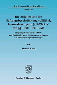 Die Moglichkeit Der Haftungsbeschrankung Volljahrig Gewordener Gem. 1629a I. V. Mit 1990, 1991 Bgb