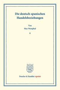 Die Deutsch-Spanischen Handelsbeziehungen