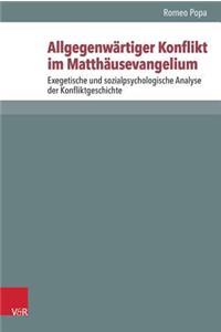 Allgegenwartiger Konflikt Im Matthausevangelium