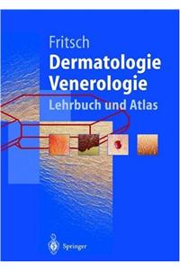Dermatologie Und Venerologie: Lehrbuch Und Atlas