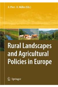 Rural Landscapes and Agricultural Policies in Europe