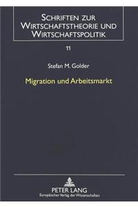 Migration und Arbeitsmarkt