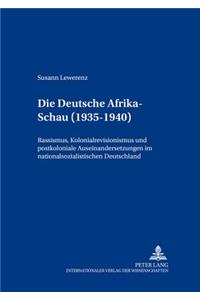 «Deutsche Afrika-Schau» (1935-1940)