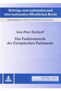 Das Funktionsrecht Des Europaeischen Parlaments