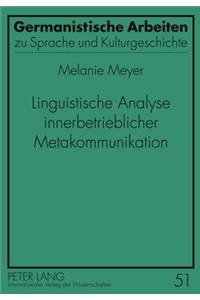 Linguistische Analyse Innerbetrieblicher Metakommunikation