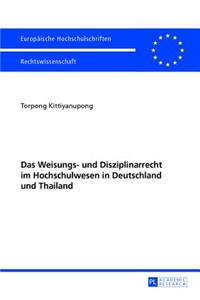 Das Weisungs- Und Disziplinarrecht Im Hochschulwesen in Deutschland Und Thailand