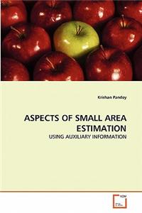 Aspects of Small Area Estimation