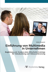 Einführung von Multimedia in Unternehmen