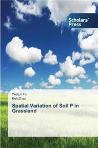 Spatial Variation of Soil P in Grassland