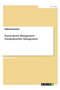 Transcultural Management - Transkulturelles Management