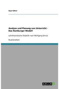 Analyse und Planung von Unterricht - Das Hamburger Modell