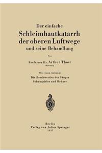 Einfache Schleimhautkatarrh Der Oberen Luftwege Und Seine Behandlung