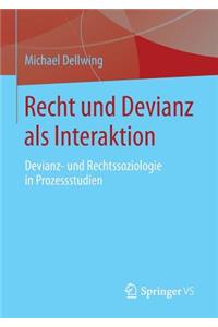 Recht Und Devianz ALS Interaktion