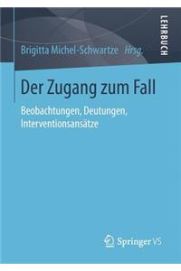 Zugang Zum Fall