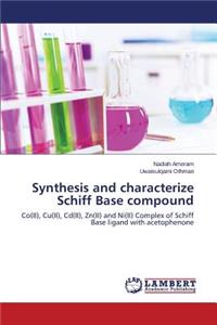 Synthesis and Characterize Schiff Base Compound