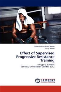 Effect of Supervised Progressive Resistance Training