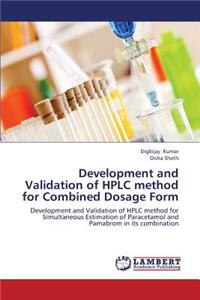 Development and Validation of HPLC Method for Combined Dosage Form