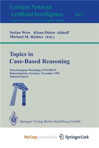 Topics in Case-Based Reasoning