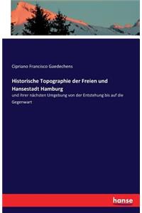 Historische Topographie der Freien und Hansestadt Hamburg