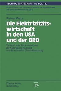 Elektrizitätswirtschaft in Den USA Und Der Brd