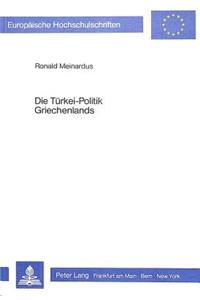 Die Tuerkei-Politik Griechenlands