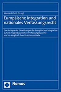 Europaische Integration Und Nationales Verfassungsrecht