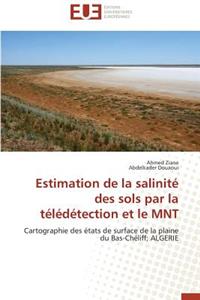 Estimation de la Salinité Des Sols Par La Télédétection Et Le Mnt