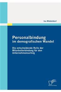 Personalbindung im demografischen Wandel