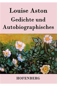 Gedichte und Autobiographisches