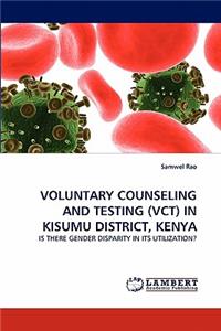 Voluntary Counseling and Testing (Vct) in Kisumu District, Kenya