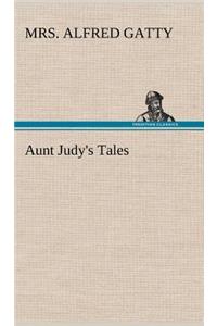 Aunt Judy's Tales