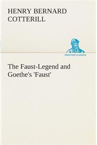 Faust-Legend and Goethe's 'Faust'