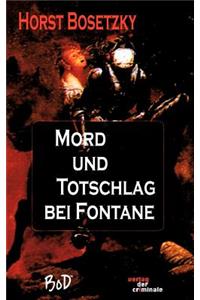 Mord und Totschlag bei Fontane