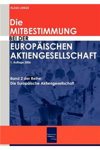 Mitbestimmung bei der Europäischen Aktiengesellschaft