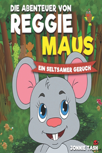 Abenteuer von Reggie Maus und seinen Waldfreunden