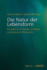 Die Natur Der Lebensform