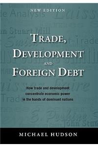 Trade, Development and Foreign Debt