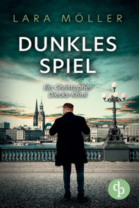 Dunkles Spiel Ein spannender Krimi über einen Hamburger Privatdetektiv