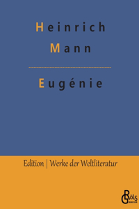 Eugénie: Die Bürgerzeit