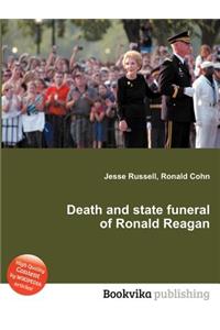 Death and State Funeral of Ronald Reagan