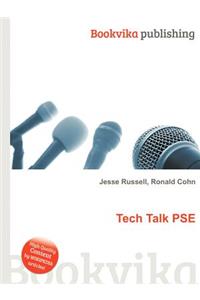 Tech Talk PSE