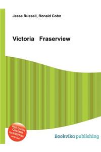 Victoria Fraserview