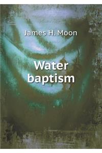 Water Baptism