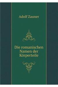 Die Romanischen Namen Der Körperteile