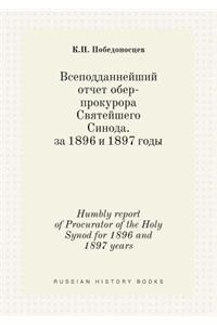 Humbly Report of Procurator of the Holy Synod for 1896 and 1897 Years