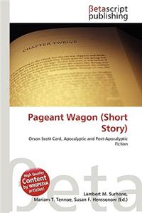 Pageant Wagon (Short Story)