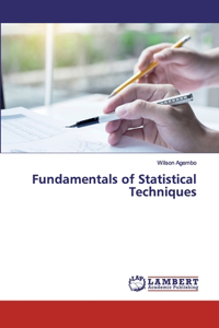 Fundamentals of Statistical Techniques